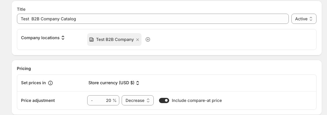 Screenshot of a catalog in the Shopify admin. Shows 'Title', 'Company locations' selector, and 'Pricing' section containing 'Set prices in' and 'Price adjustment' options.